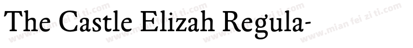 The Castle Elizah Regula字体转换